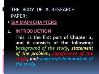 Six main chapters of a research paper | PPTX | Science