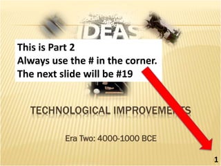 1
This is Part 2
Always use the # in the corner.
The next slide will be #19
 