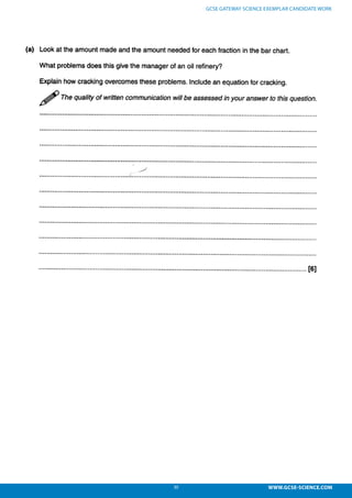 30 WWW.GCSE-SCIENCE.COM
GCSE GATEWAY SCIENCE EXEMPLAR CANDIDATE WORK
 