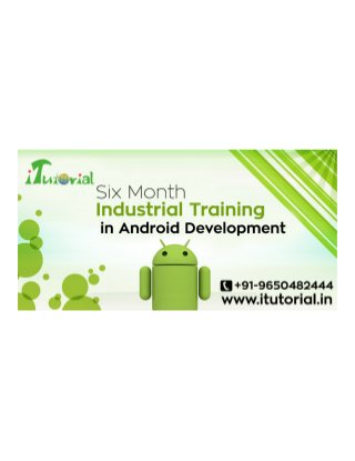 Six month industrial_training_in_android_development_noida
