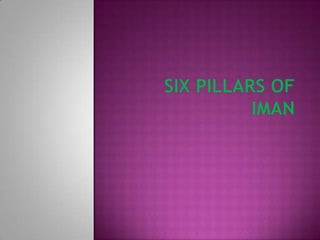 SIX PILLARS OF IMAN 