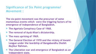 Six Point Movement of bangladesh history | PPTX
