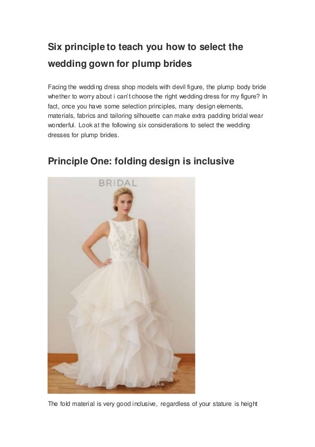 Six Principle To Teach You How To Select The Wedding Gown For Plump B