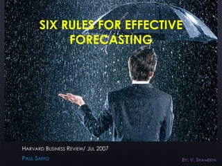 Six Rules for Effective Forecasting | PPT