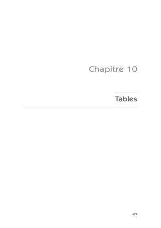 429
Chapitre 10
Tables
 