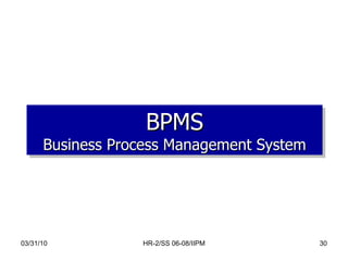 BPMS Business Process Management System 