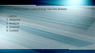 Six sigma method of quality control | PPTX