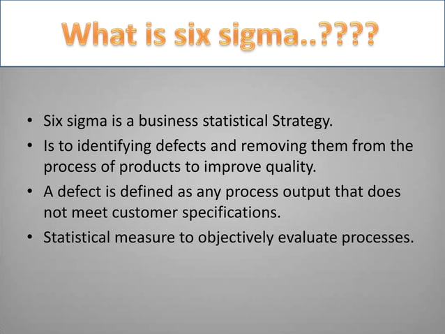 Six sigma ppt | PPTX | Mechanical and Industrial Engineering Industry ...