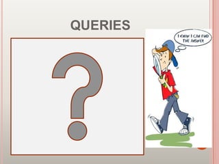 QUERIES
29
 
