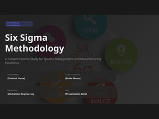 Comprehensive Engineering Methodologies Comprehensive Six Sigma Methodology for Mechanical Engineering Quality ...
