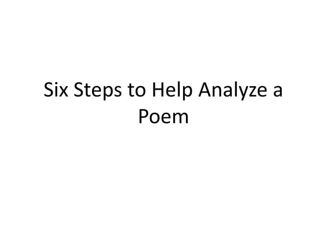 Six steps to help analyze a poem | PPT