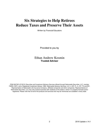 Six Strategies to Help Retirees
Reduce Taxes and Preserve Their Assets
Written by Financial Educators
Provided to you by
E...