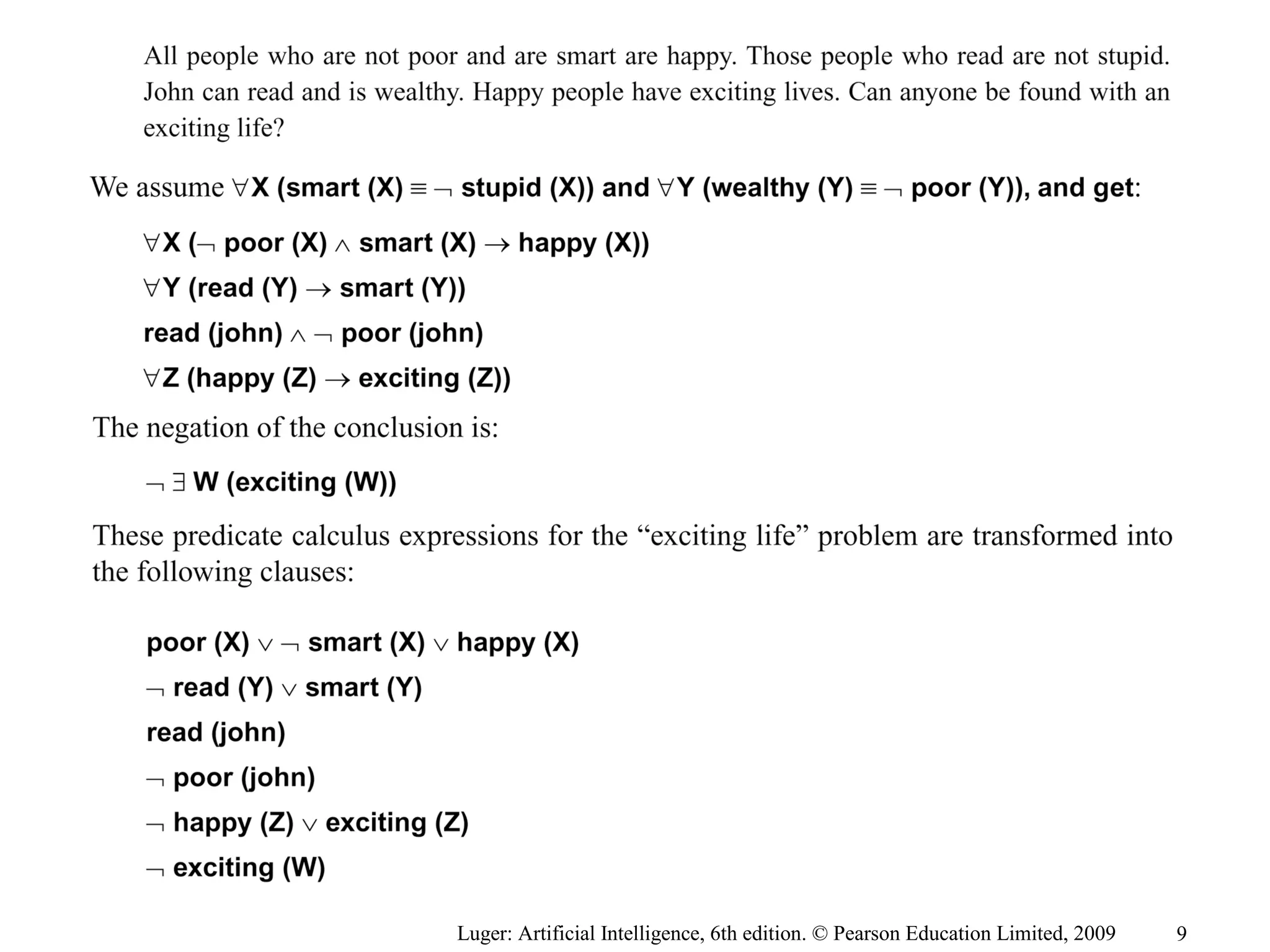Luger: Artificial Intelligence, 6th edition. © Pearson Education Limited, 2009 9
 