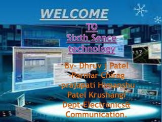 Sixth sence technology-Dhruv Patel