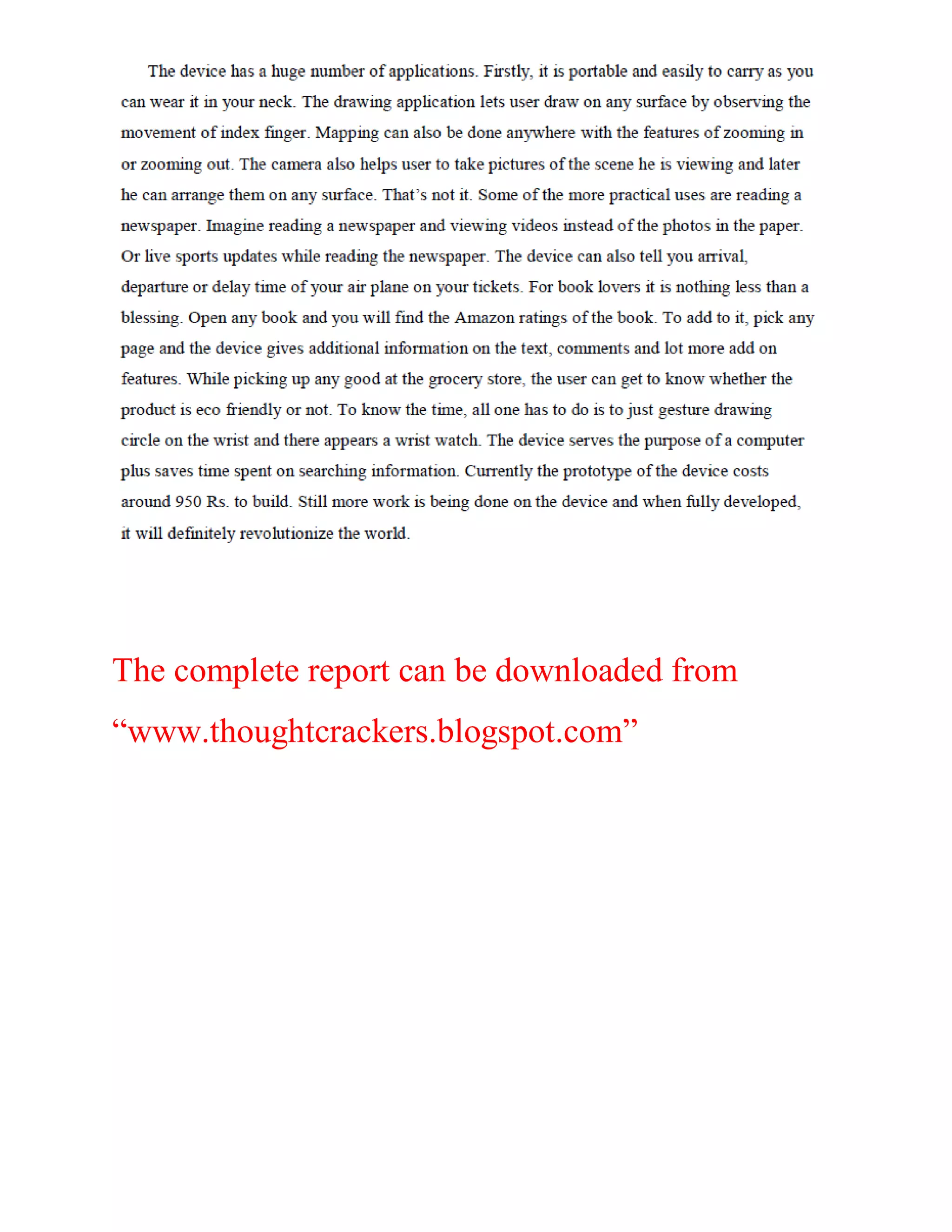 The complete report can be downloaded from
“www.thoughtcrackers.blogspot.com”
 