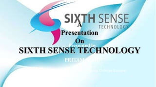 Presented by
PRITAM SAHU
IT Dept. - Techno Engineering College Banipur
 