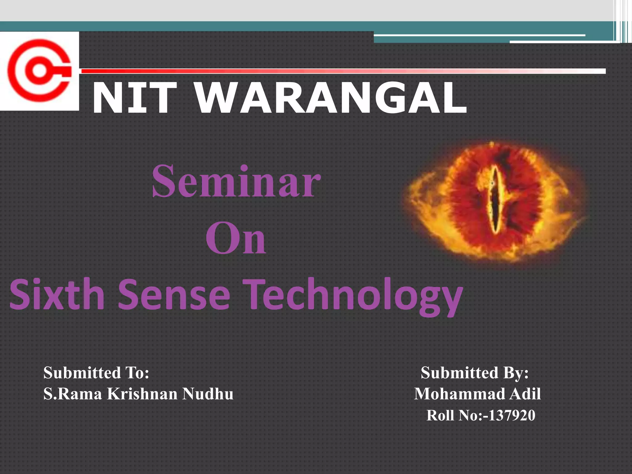 Sixth Sense Technology Presentation
