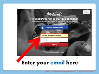 @2015 : www.sixtosuccess.wordpress.com : How To Use Pinterest?
Enter your email here
 