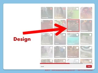 @2015 : www.sixtosuccess.wordpress.com : How To Use Pinterest?
Design
 