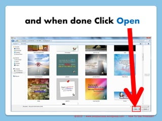 @2015 : www.sixtosuccess.wordpress.com : How To Use Pinterest?
and when done Click Open
 