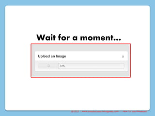 @2015 : www.sixtosuccess.wordpress.com : How To Use Pinterest?
Wait for a moment…
 