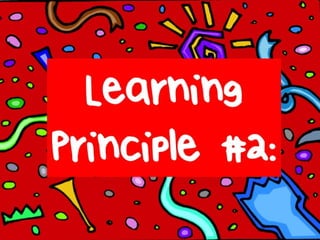 Six Trumps: Six Learning Principles that Trump Traditional Teaching