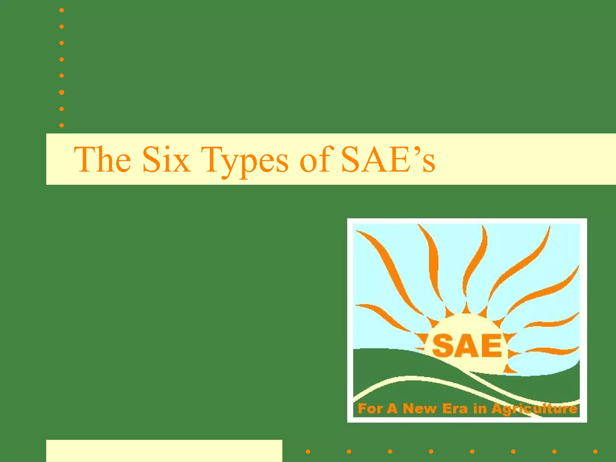 Six types of SAE's | PPT