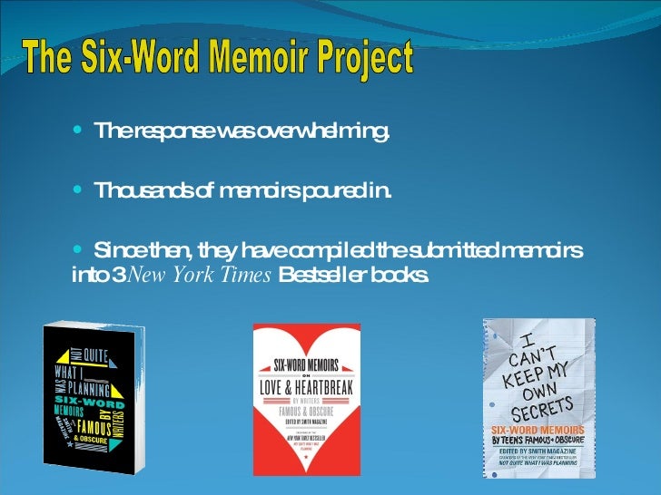 Six Word Memoir Project