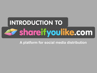 INTRODUCTION TO
                                  .com
  A platform for social media distribution
 