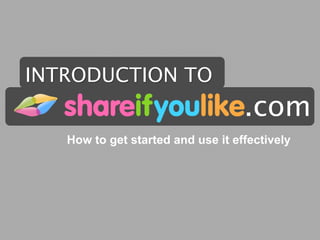 INTRODUCTION TO
                                   .com
   How to get started and use it effectively
 