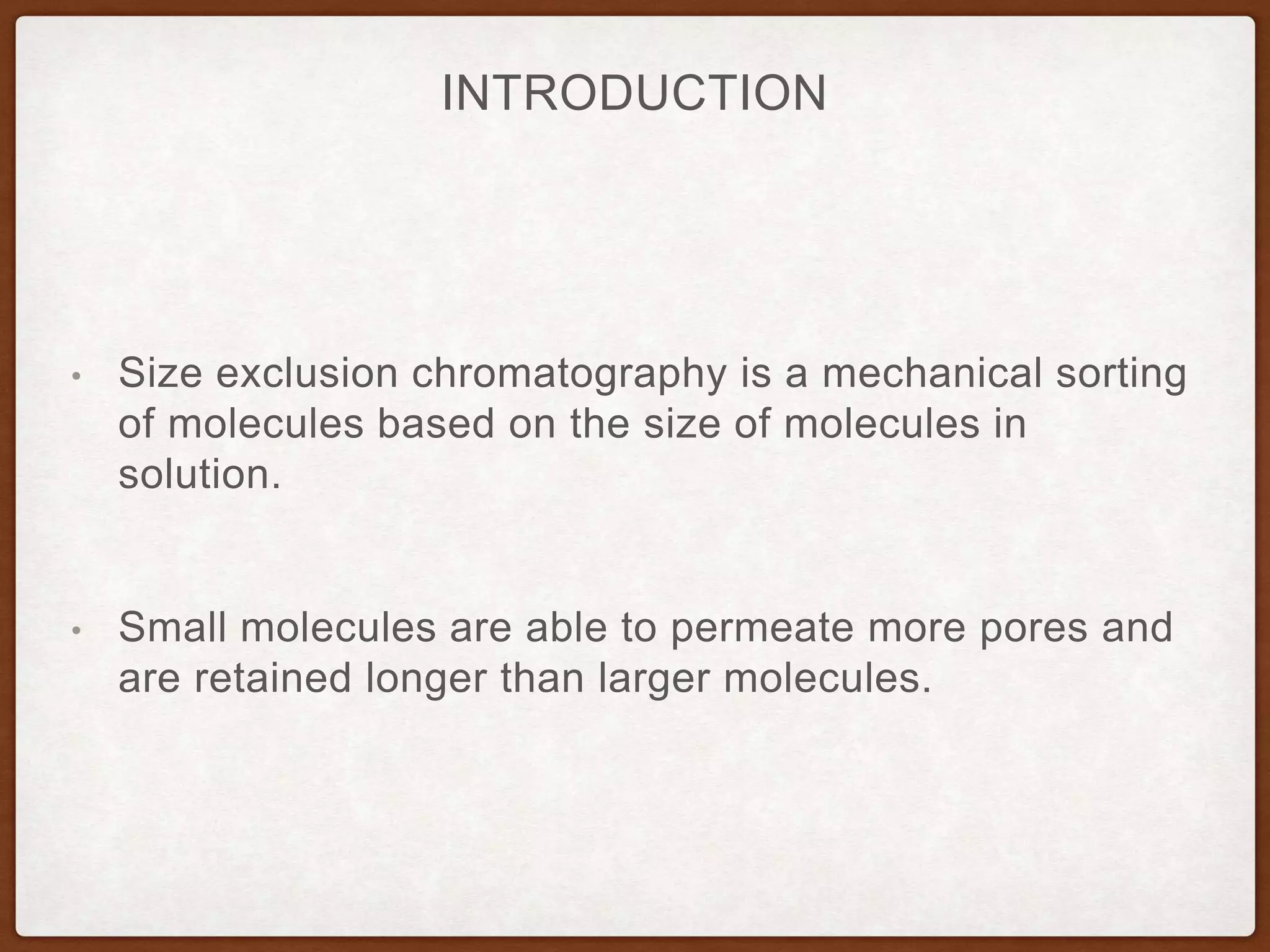 Size exclusion chromatography | PPTX
