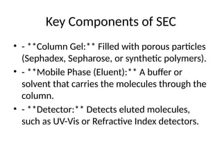 Sec Column Parts Size_Exclusion_Chromatography_Presentation.pptx