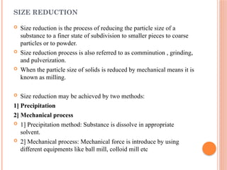 Pharmaceutical Engineering Size Reduction | PPTX