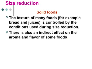 Reduction In Food Size reduction in food processing important | PPT