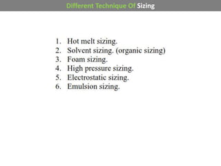 Different Technique Of Sizing
 