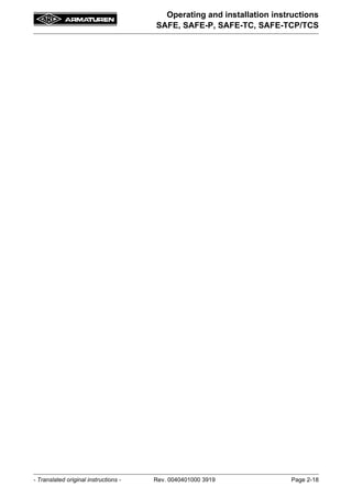 - Translated original instructions - Rev. 0040401000 3919 Page 2-18
Operating and installation instructions
SAFE, SAFE-P, SAFE-TC, SAFE-TCP/TCS
 