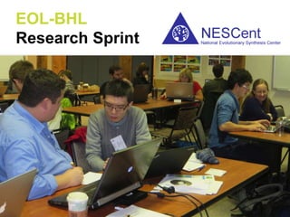 EOL-BHL
Research Sprint
 