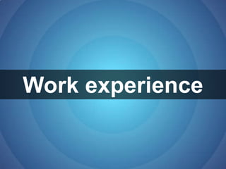 Work experience