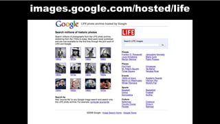 images.google.com/hosted/life
 