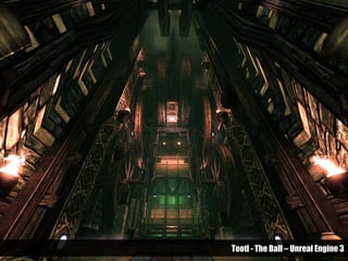 Teotl - The Ball – Unreal Engine 3