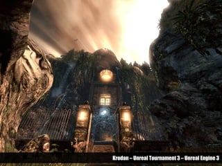 Krodan – Unreal Tournament 3 – Unreal Engine 3