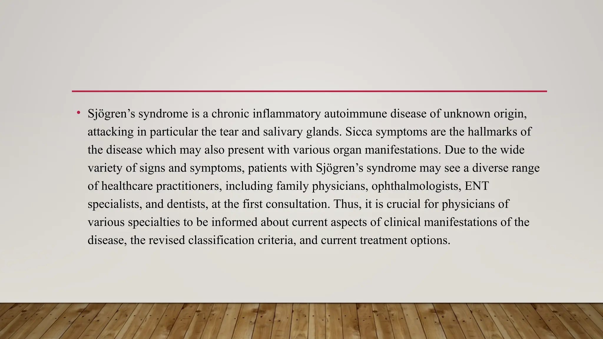 Sjogren S Syndrome Diagnosis And Treatment Ppt