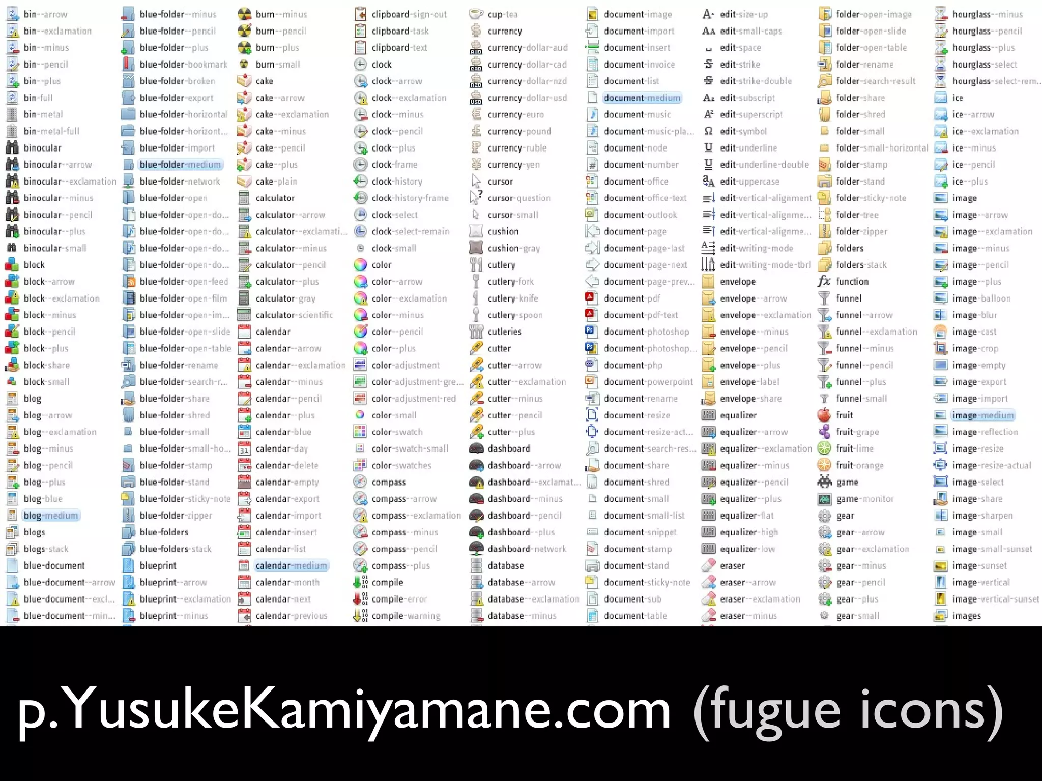 p.YusukeKamiyamane.com (fugue icons)