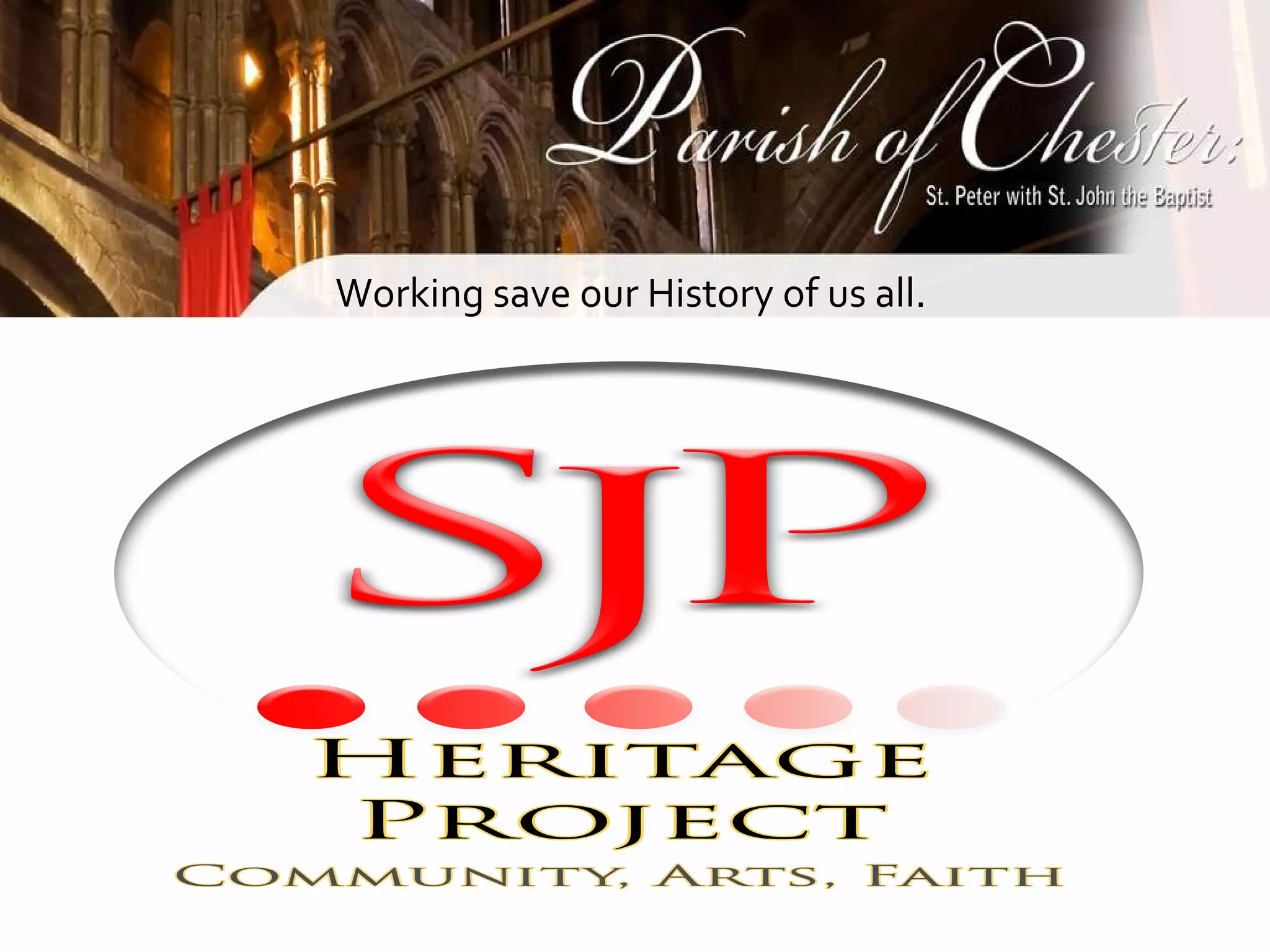 Working save our History of us all.  