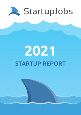StartupJobs Startup Report 2021