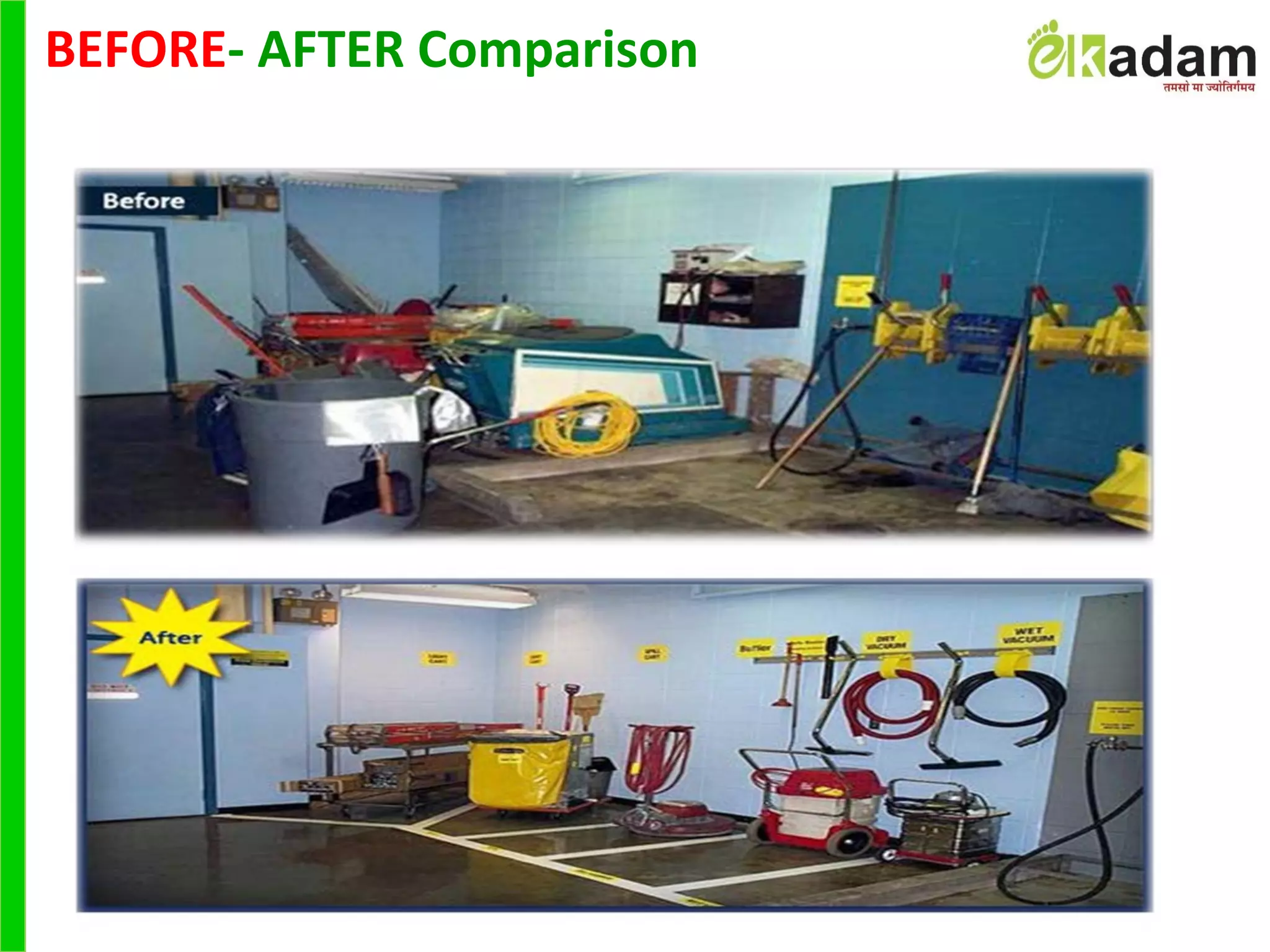 BEFORE- AFTER Comparison
 