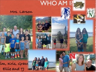 Introductions
Kris Larson
 