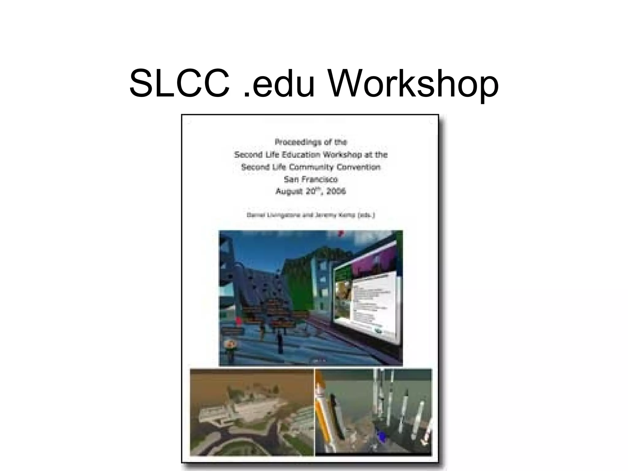 SLCC .edu Workshop 