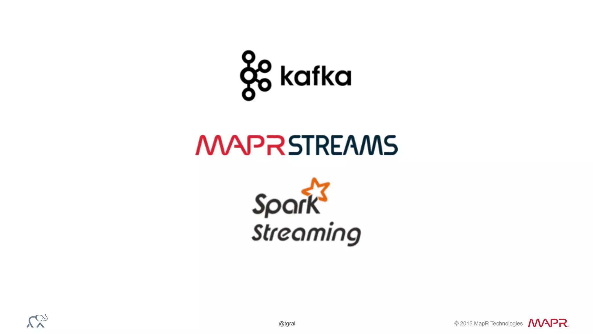 © 2015 MapR Technologies@tgrall
 