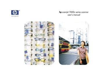 hp scanjet 7400c series scanner
user’s manual
 